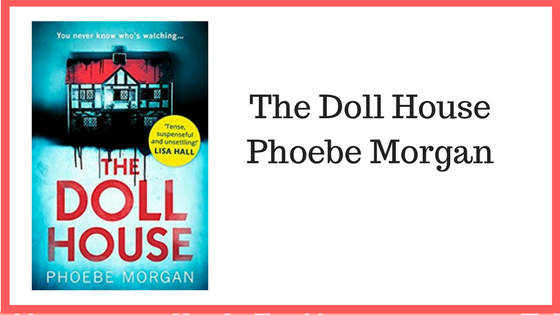 the doll house phoebe morgan