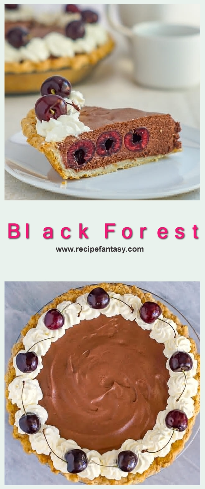 Black Forest Pie RECIPE FANTASY