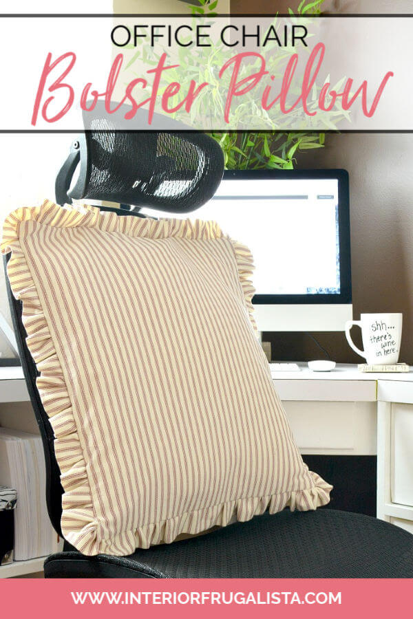 How to make a farmhouse-style ticking fabric office chair pillow from a recycled slipcover to provide extra back support for us short-statured folks! #diypillowcovers #diypillows #diypillowofficechair #diybolsterpillow