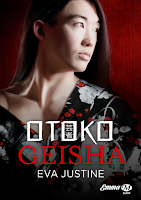 http://lachroniquedespassions.blogspot.fr/2017/03/otoko-geisha-deva-justine.html