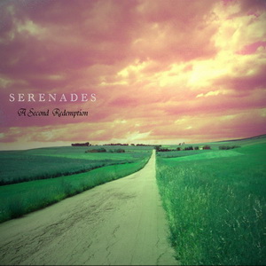 Serenades - A Second Redemption 2011 (Free Mp3 Download-Album-Tracklist-Sample)