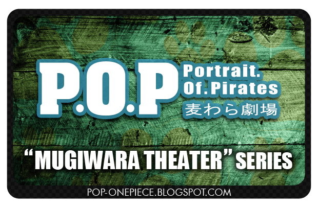 Portrait Of Pirates Mugiwara Theater