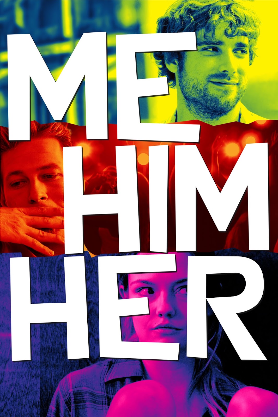 Me Him Her 2016 - Full (HD)