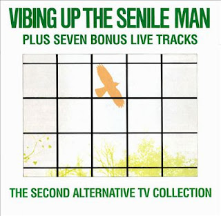 Alternative TV, Vibing Up the Senile Man