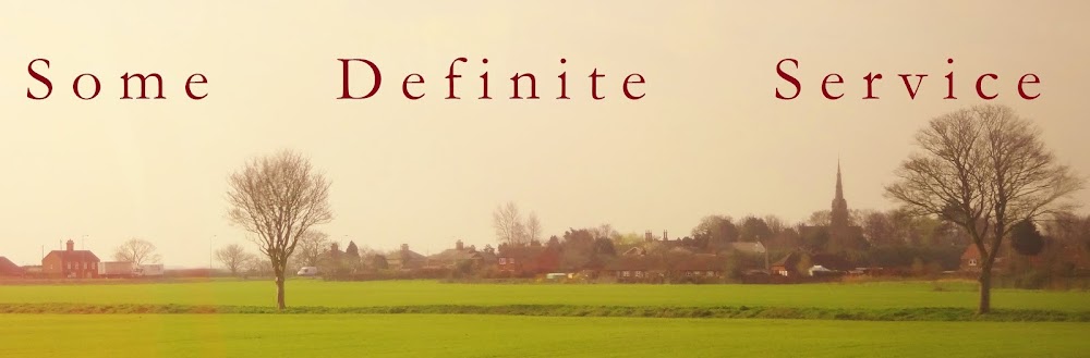 Some Definite Service