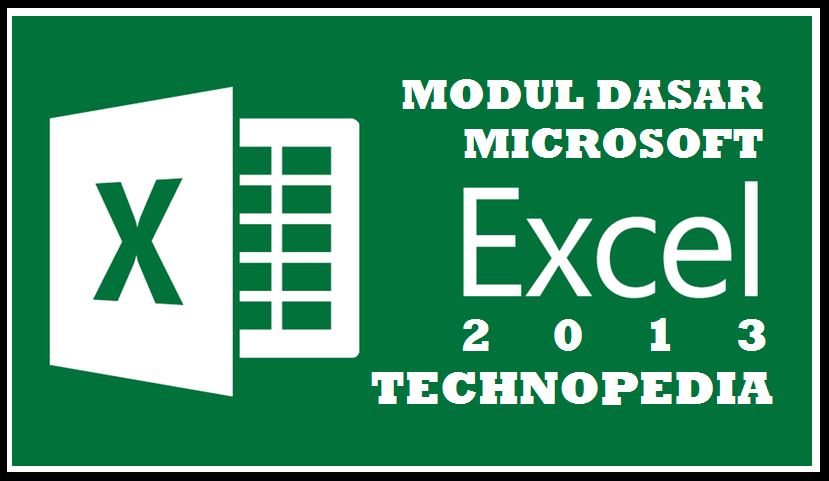 Download Panduan Dasar Microsoft Excel 2013 Technopedia