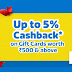 (Last Day) Flipkart - Get Upto 5% Cashback on Flipkart Gift Cards worth ...