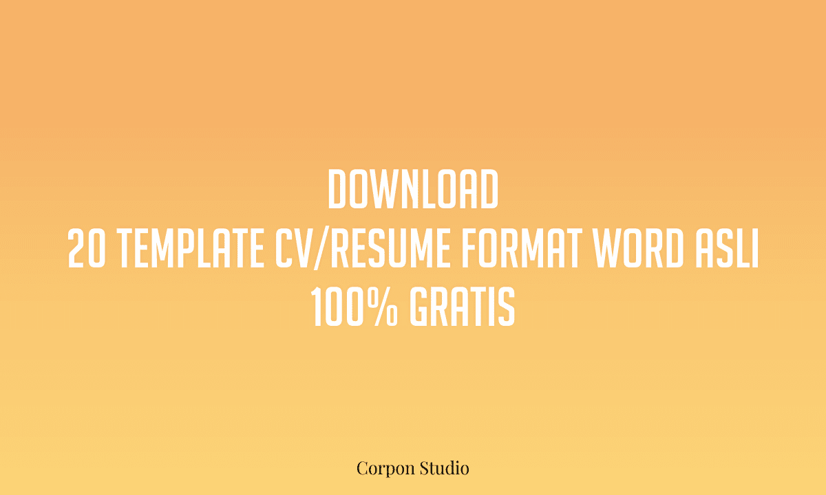 Download 20 Template CV Word 100% Gratis