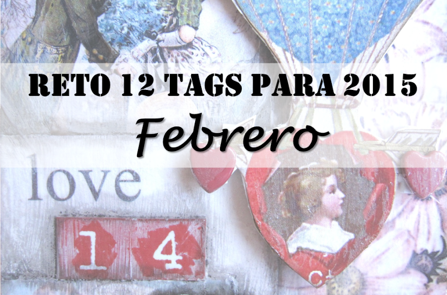 portada detalle tag vintage con la palabra love un corazón de San Valentin con título: Reto 12 tags para 2015: Febrer0
