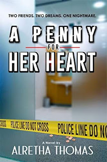 A Penny For Her Heart - A mind-bending mystery by Alretha Thomas