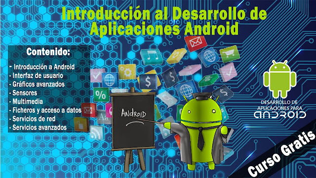 Introducción al desarrollo de aplicaciones Android Introducción al desarrollo de aplicaciones Android