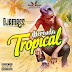 Djamass - Merenda Tropical (EP 2017)