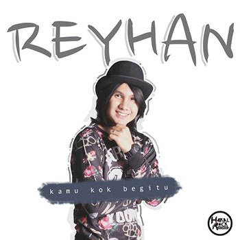 Reyhan - Kok Kamu Begitu