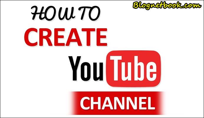 Youtube Channel Kaise Banaye Youtube Channel Kaise Banaye