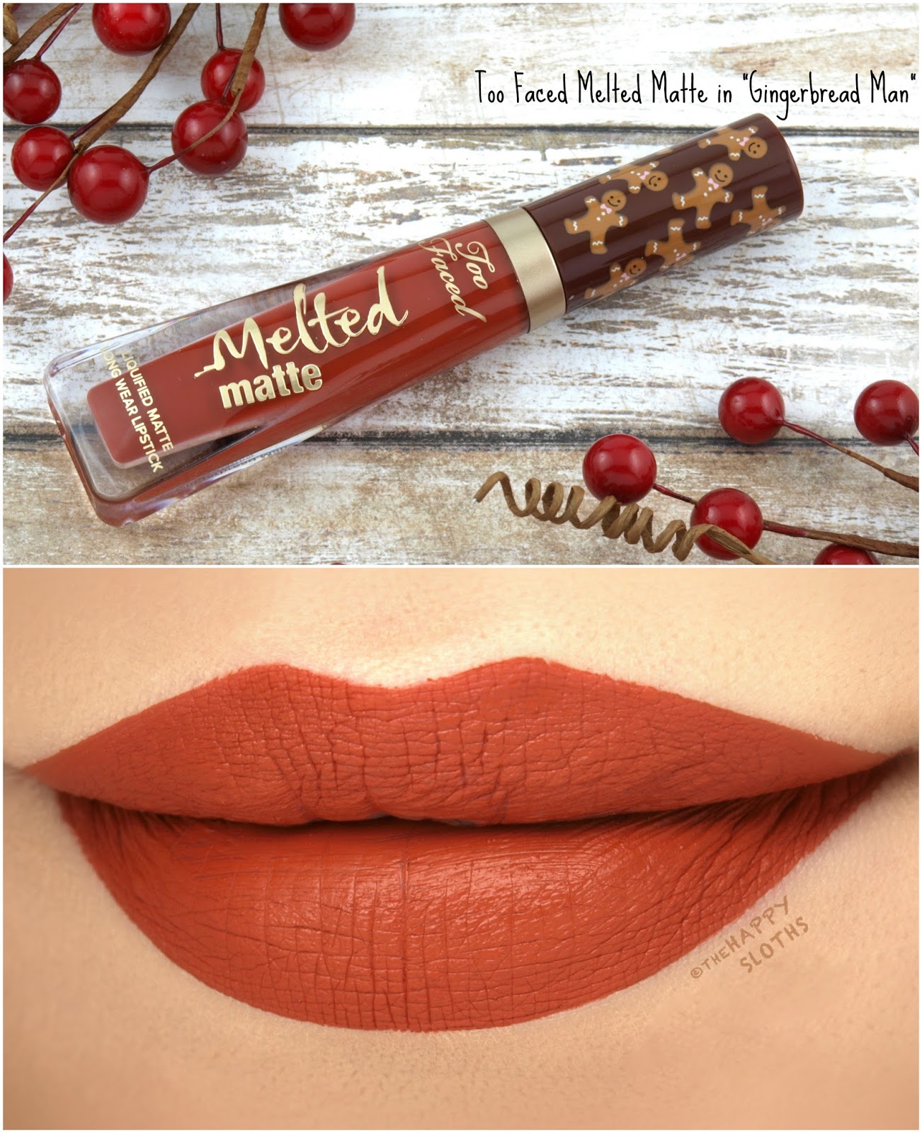 Too Faced Holiday 2017 | Melted Matte Liquified Lipstick in "Gingerbread Man": Review and Swatches