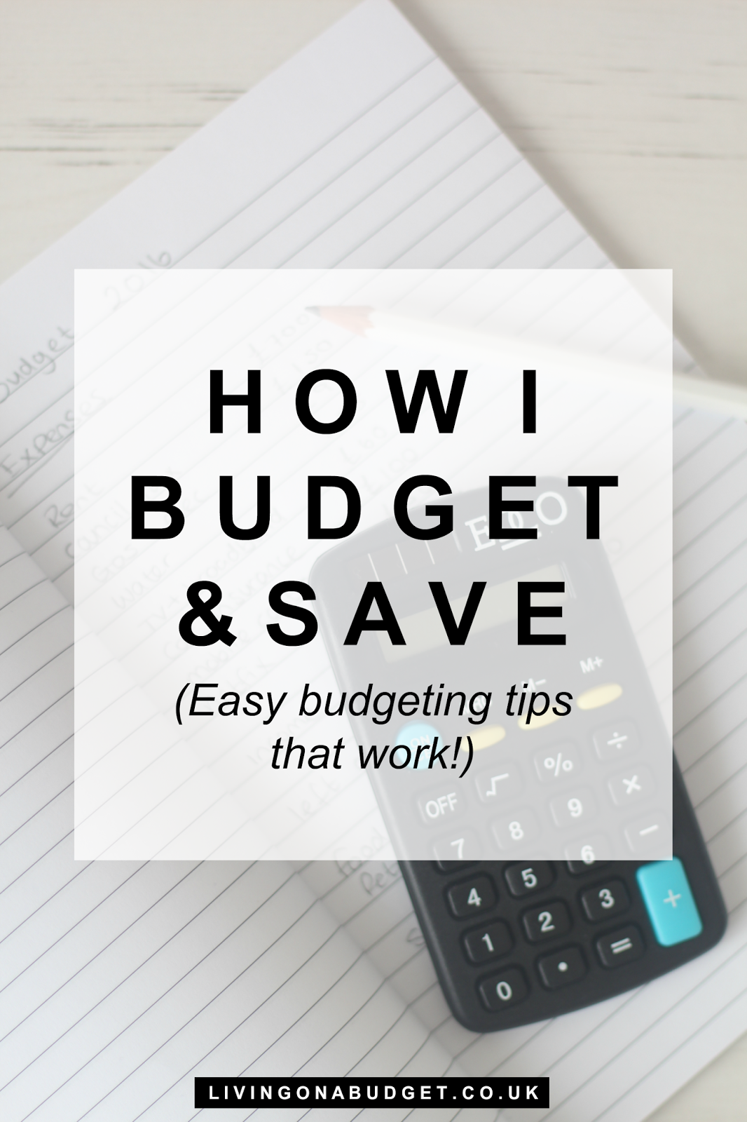 How I Budget And Save + Easy Budgeting Tips that Work How I Budget And Save + Easy Budgeting Tips that Work