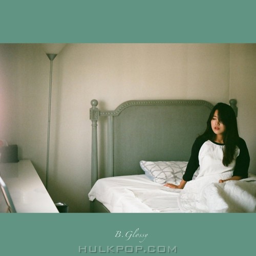 B.Glossy – 유리 (遊離) – Single