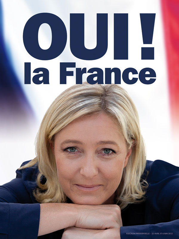 LE PEN: THE ANSWER TO FRANCE PROBLEMS, VOTE RIGHT.