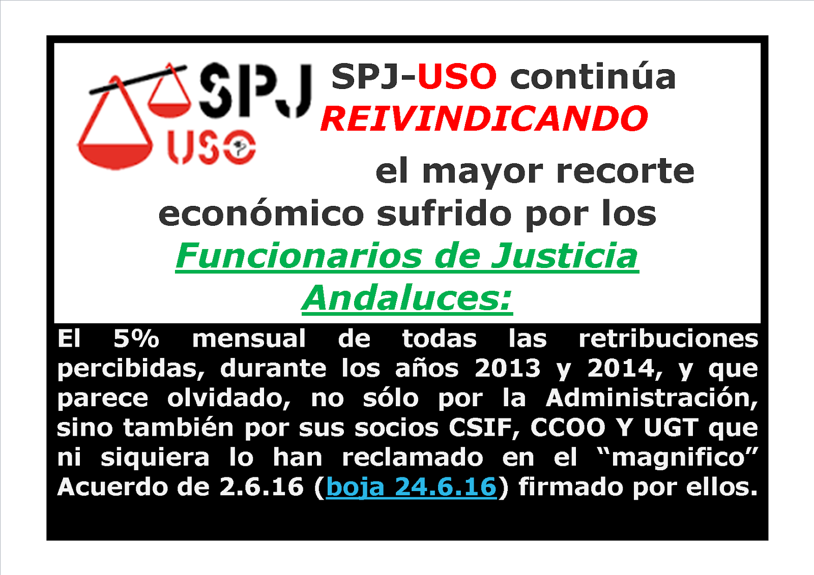 SPJ-USO continúa REIVINDICANDO  la devolución derechos robados.