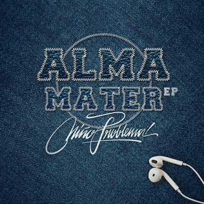 NiñoProblema - Alma Mater EP NiñoProblema - Alma Mater EP
