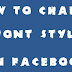 How to Change Facebook Font Style
