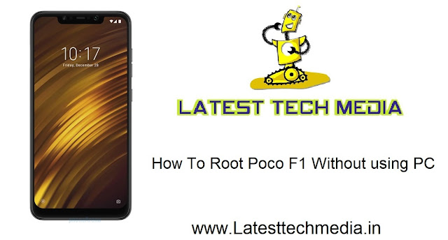 HOW TO ROOT POCO F1 WITHOUT USING PC | ROOT POCO F1 WITHOUT PC
