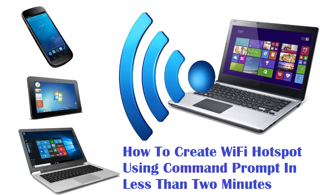 How To Create WiFi Hotspot Using Command Prompt Tech Tricks Expert