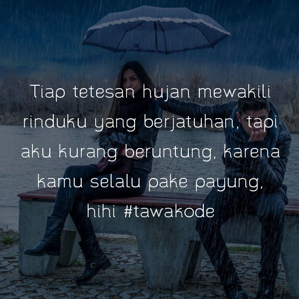 Quotes Hujan Singkat  Kata Kata Mutiara