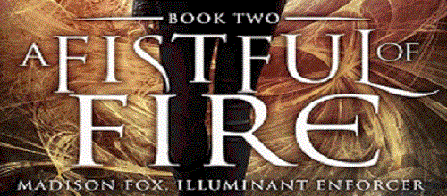 Fistful Fire Rebecca Chastain @Author_Rebecca