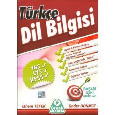 Örnek Akademi Türkçe Dil Bilgisi (YGS,LYS,KPSS) Örnek Akademi Türkçe Dil Bilgisi (YGS,LYS,KPSS)