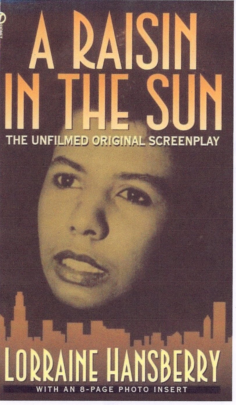 A raisin in the sun we ain't never been