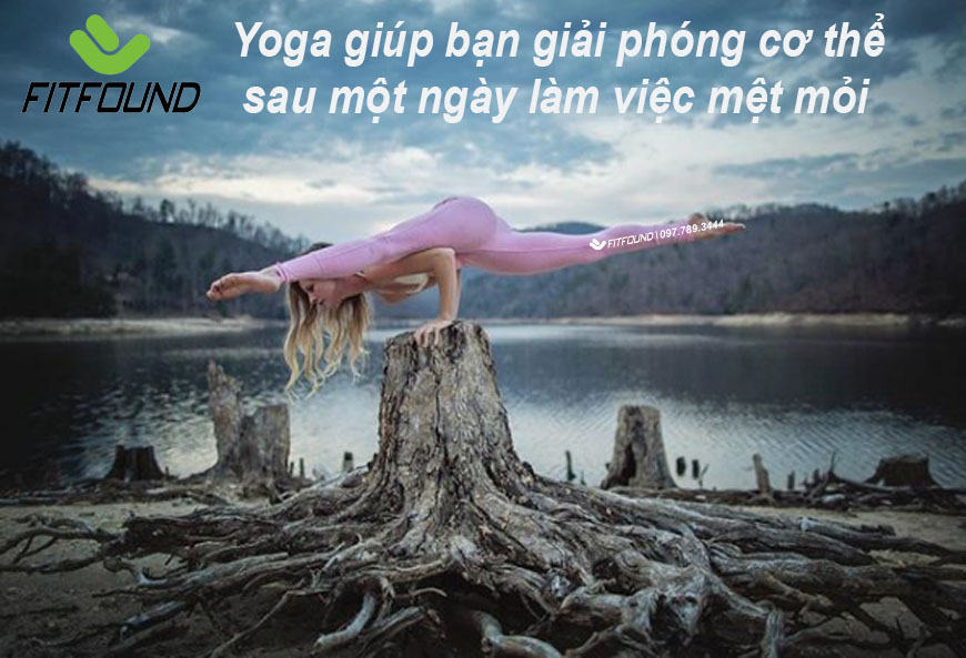 Cách mà yoga có thể giúp bạn giải phóng cơ thể sau một ngày làm việc mệt mỏi cach-ma-yoga-co-the-giup-ban-giai-phong-co-the-sau-mot-ngay-lam-viec-met-moi