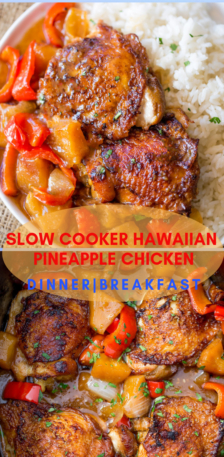 Barbara Recipes SLOW COOKER HAWAIIAN PINEAPPLE CHICKEN