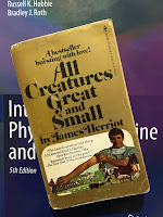 All Creatures Great and Small, by James Herriot, superimposed on Intermediate Physics for Medicine and Biology.