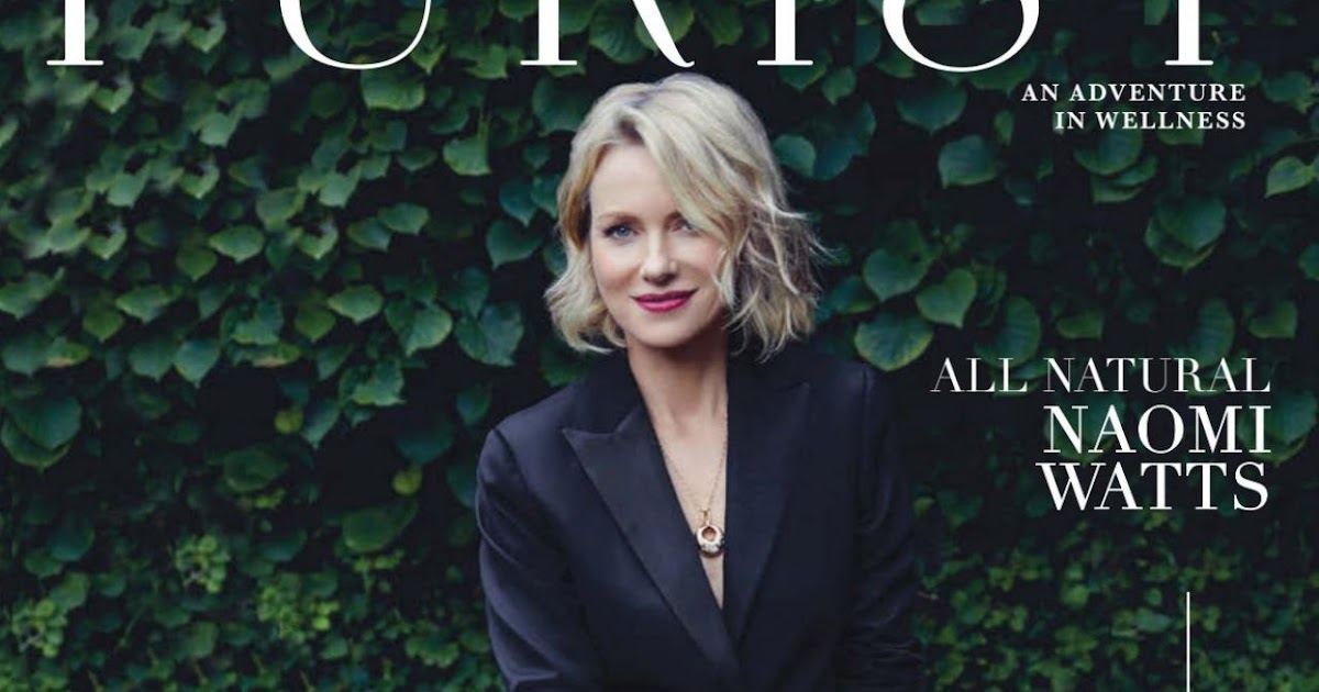Naomi Watts Purist Magazine Pictures Winter 2017 Issue - Hollywood