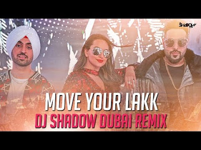 http://filmyvid.net/32498v/Dj-Shadow-Dubai--Move-Your-Lakk-Remix-Ft.Diljit,Badshah,Sonakshi-Sinha-Video-Download.html