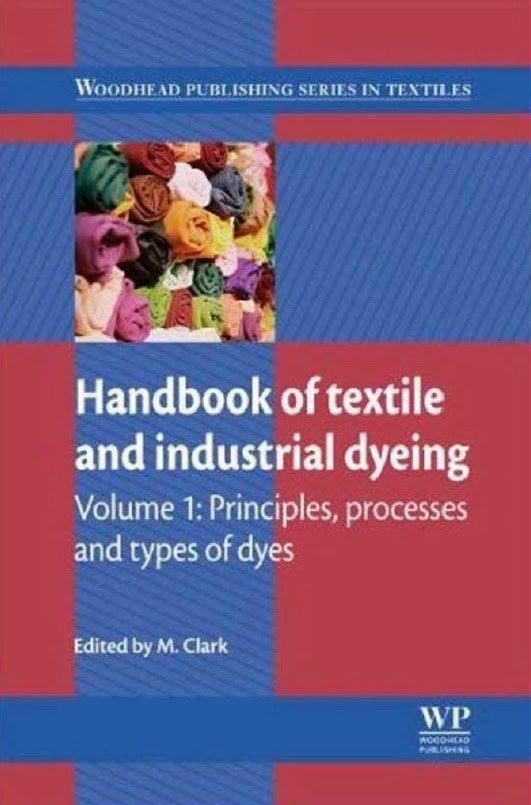 Handbook of Textile and Industrial Dyeing Volume 1 Principles