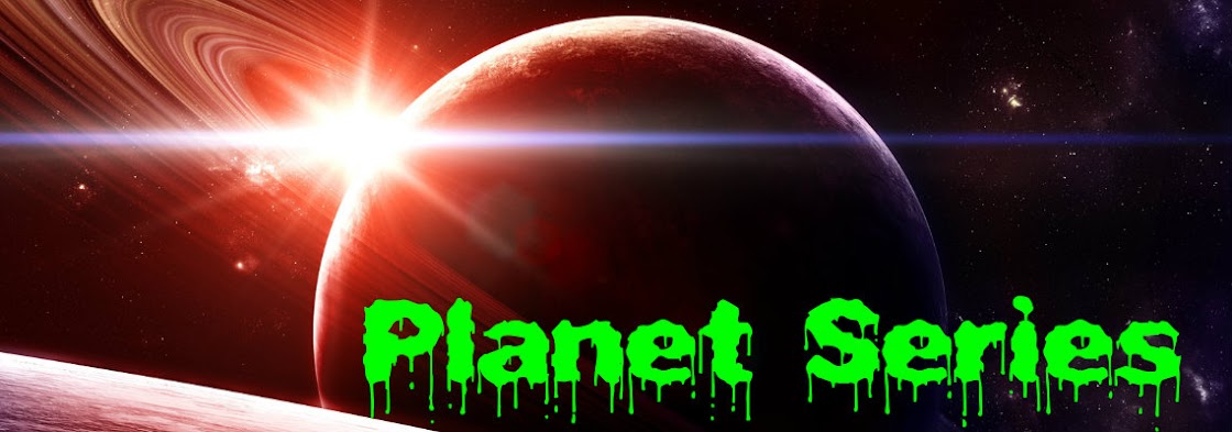                           Planet Series      