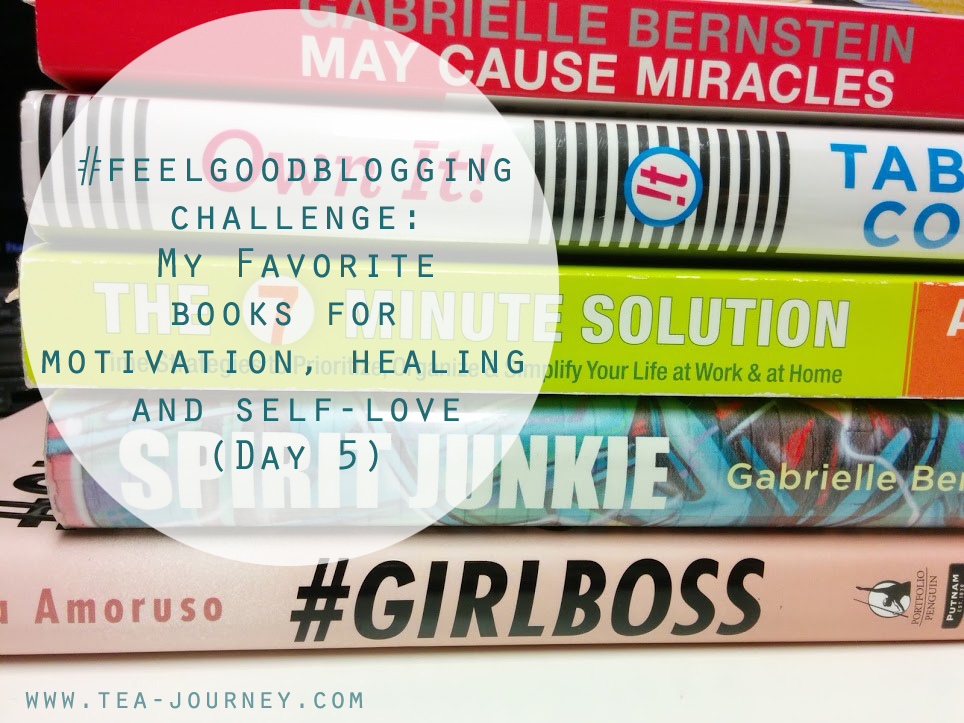 #feelgoodbloggingchallenge: My Favorite books for motivation , healing and self-love Spirit Junkie By Gabrielle Bernstein  May Cause Miracles Make Every Man Want You by Marie Forleo #Girlboss by Sophia Amoruso  Own it by Tabatha Coffey