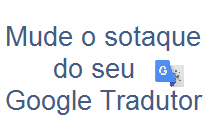 Como descobrir qual seu nome em inglês com o Google Tradutor