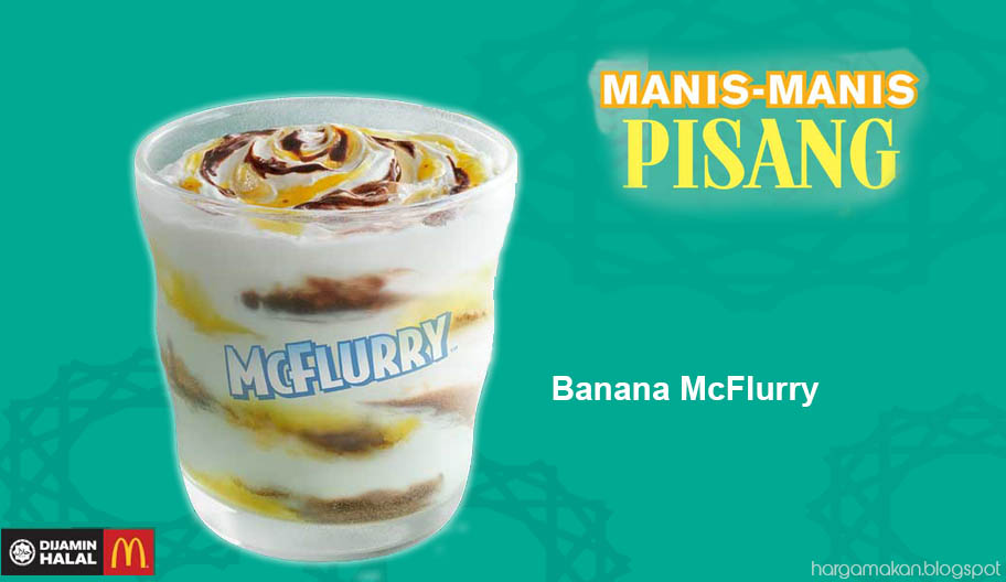 Harga Banana McFlurry Mcd - Senarai Harga Makanan di Malaysia