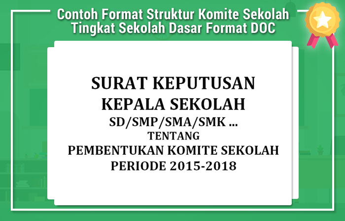 Contoh Format Struktur Komite Sekolah Tingkat Sekolah Dasar Format