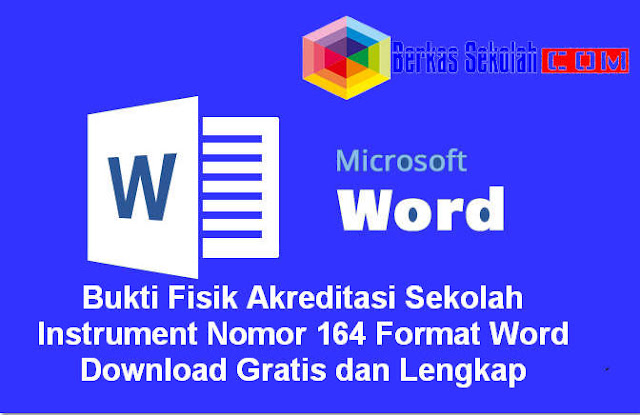 Bukti Fisik Akreditasi Sekolah Instrument Nomor 164 Format Word Download Bukti Fisik Akreditasi Sekolah Instrument Nomor 164 Format Word
