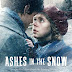 Download Ashes in the Snow (2019) WEBDL Subtitle Indonesia