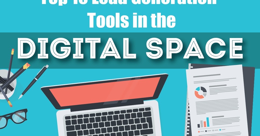Top 10 Lead Generation Tools in Digital Marketing [Infographic]