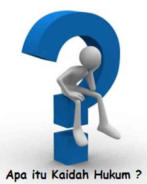 Apa itu Kaidah Hukum