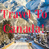 Ingin travel ke Canada? 