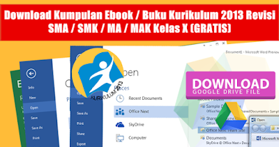 Download Kumpulan Ebook / Buku Kurikulum 2013 Revisi Untuk SMA / SMK / MA / MAK Kelas X (GRATIS) Download Kumpulan Ebook / Buku Kurikulum 2013 Revisi Untuk SMA / SMK / MA / MAK Kelas X (GRATIS)