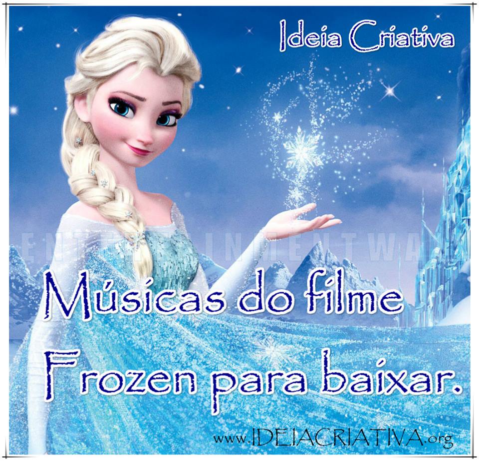 Músicas em português do Filme Frozen Uma Aventura Congelante