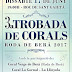 3a Trobada de Corals a Roda de Berà